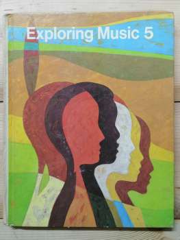Exploring music 5 - Boardman E., Landis B. 1966