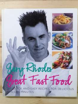 Great fast food - Gary Rhodes 2000