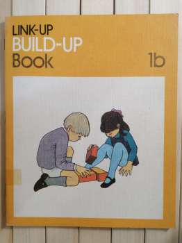 Link-Up. Build-Up. Book 1B 1973 Holmes McDougall
