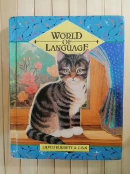World Of Language. Silver Burdett and Ginn 1990 SILVER BURDETT &amp; GINN