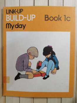 Link-Up. Build-Up. Myday. Book 1C 1973 Holmes McDougall